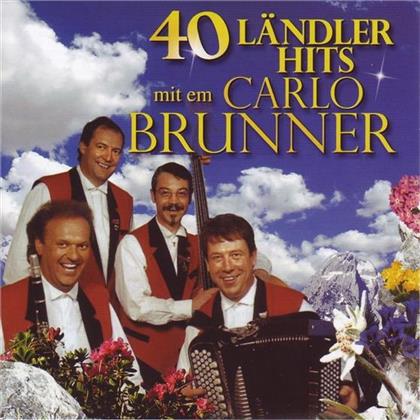 Carlo Brunner - 40 Ländler Hits 2 (2 CDs)