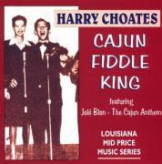 Harry Choates - Cajun Fidle King