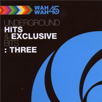 Underground Hits & Exclusive Bits - Various 3