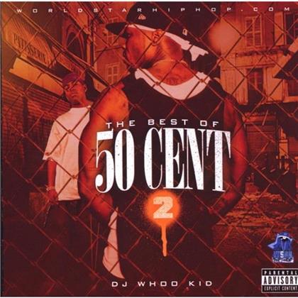 DJ Whoo Kid & 50 Cent - Best Of 50 Cent 2