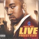 Kanye West - Live Freestyles