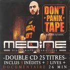 Medine - Don't Panik Tape (2 CDs)
