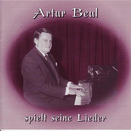 Arthur Beul - Spielt Seine Lieder