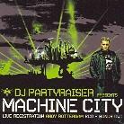 DJ Partyraiser - Machine City (3 CDs)