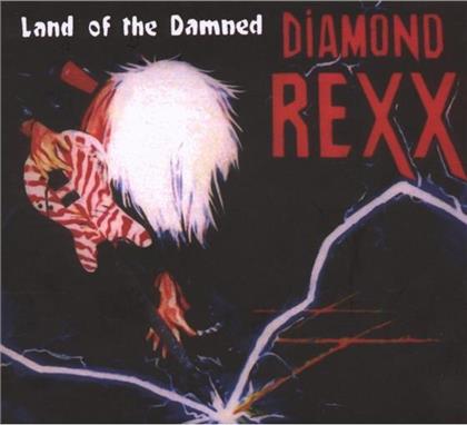 Diamond Rexx - Land Of The Damned (Remastered)