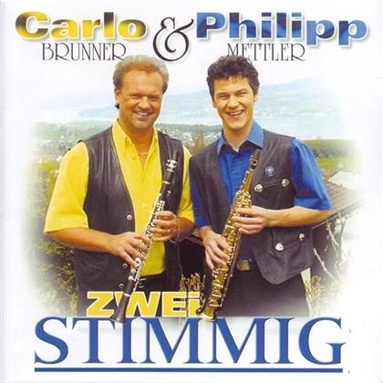 Brunner Carlo & Mettler Philipp - Zweistimmig