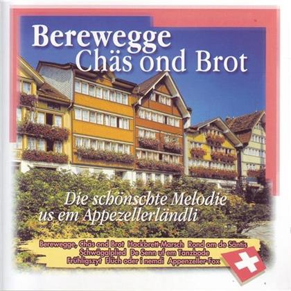 Berewegge Chäs Ond Brot - Various