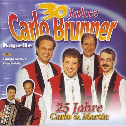 Carlo Brunner - 30 Jahre