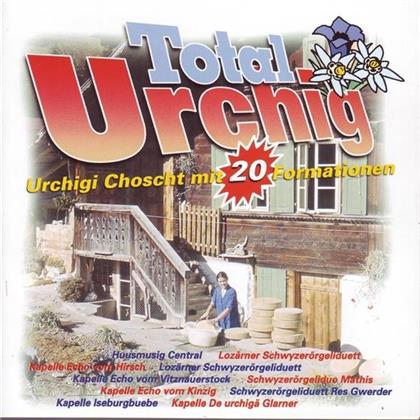Total Urchig - Various
