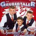 Die Grubertaler - Tausche Opernball Gegen Zillertal