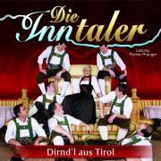 Die Inntaler - Dirndl Aus Tirol