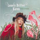 Lonely Drifter Karen - Grass Is Singing