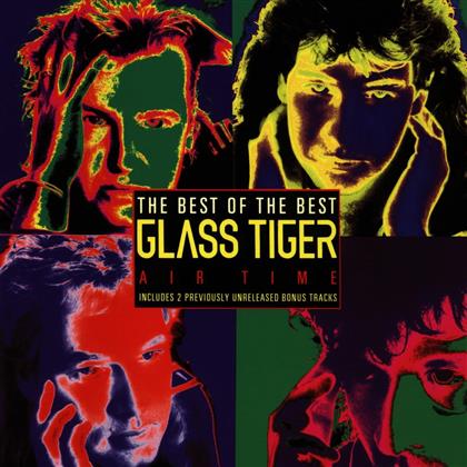 Glass Tiger - Best Of - Air Time