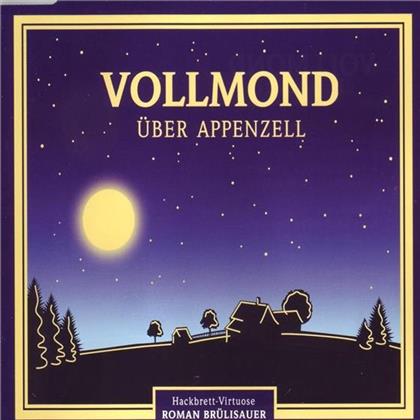 Roman Brülisauer - Vollmond Über Appenzell