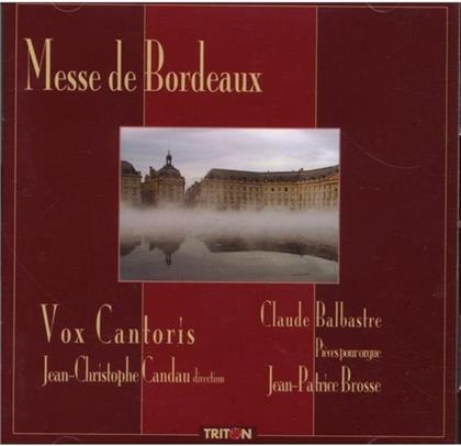 Pelissier Philippe/Vox Cantoris & --- - Messe De Bordeuax