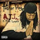 Pastor Troy - Atl: A Pastor Troy