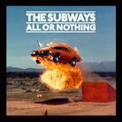 The Subways - All Or Nothing (Japan Edition)