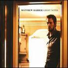 Matthew Barber - Ghost Notes (Digipack)