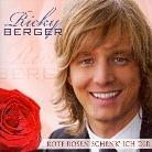 Ricky Berger - Rote Rosen Schenk Ich Dir