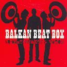 Balkan Beat Box - Nu Made - Remixes (CD + DVD)