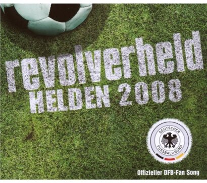 Revolverheld - Helden 2008
