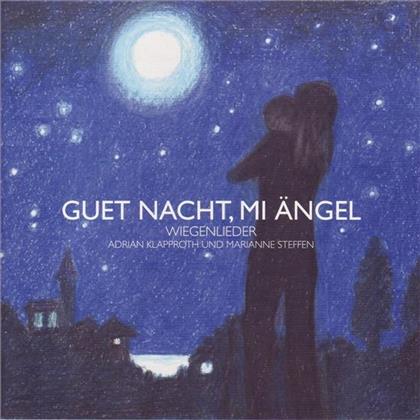Adrian Klapproth - Guet Nacht, Mi Ängel