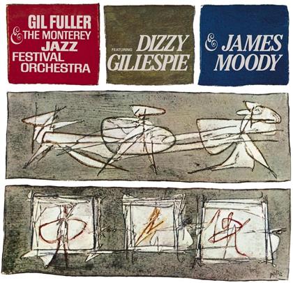 Gil Fuller, Dizzy Gillespie & James Moody - Monterey Jazz Festival
