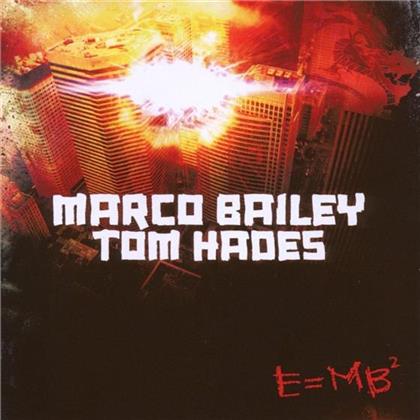 Marco Bailey - E=Mb2