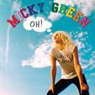 Micky Green - Oh!