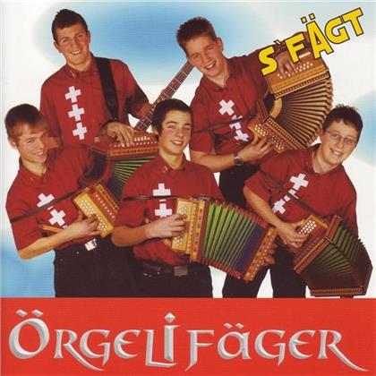 Örgelifäger - S'fägt