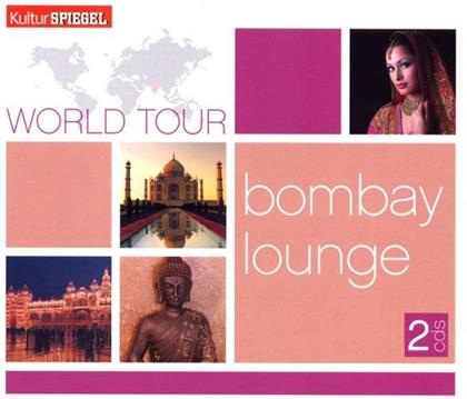 World Tour - Bombay Lounge (2 CDs)