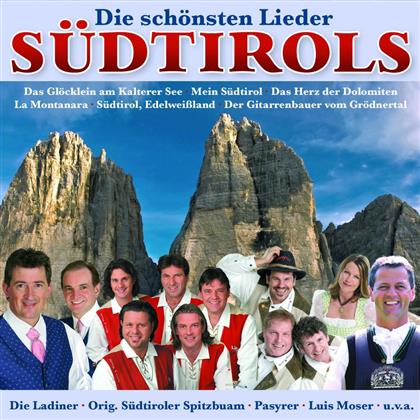 Die Schönsten Lieder Südtirols - Various