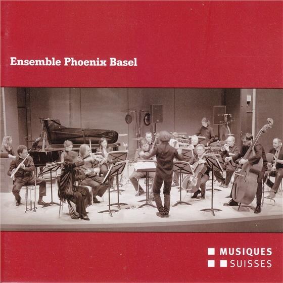 Ensemble Phoenix Basel & Grimm/Furrer/Sanchez - Ensemble Phoenix Basel
