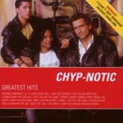 Chyp-Notic - Greatest Hits