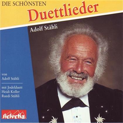 Adolf Stähli - Die Schönsten Duettlieder