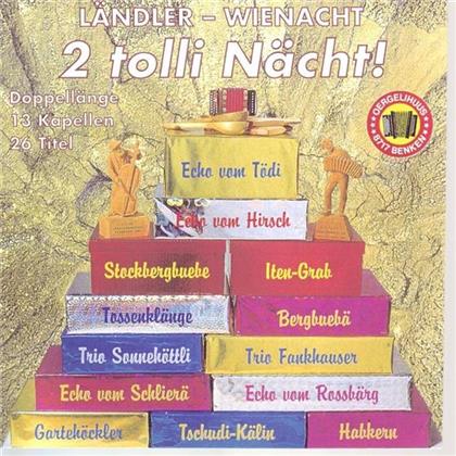 Ländlerwiehnacht - Vol. 2 - Tolli Nächt