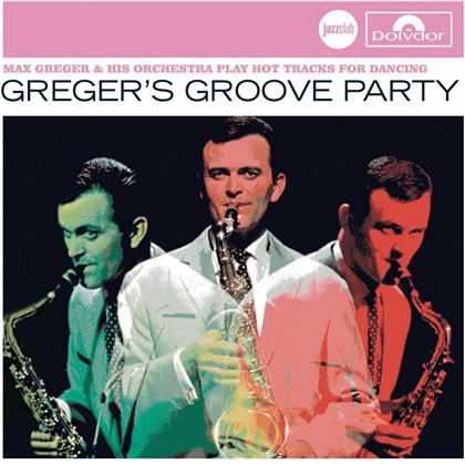 Max Greger - Greger's Groove Party