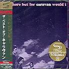 Caravan - Where But For Caravan (Japan Edition, 2 CDs)