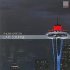 Philippe Chretien - Late Lounge