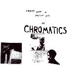Chromatics - Chrome Rats Vs.Basement