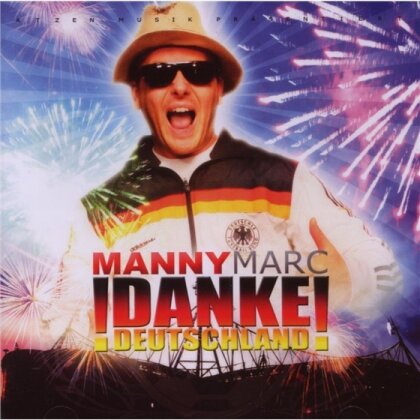 Manny Marc - Danke Deutschland