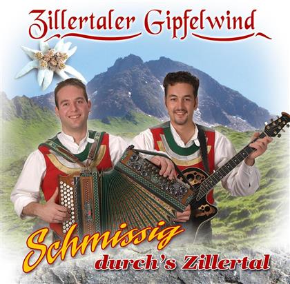 Zillertaler Gipfelwind - Schmissig Durch's Zillertal