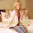Helene Fischer - Lass Mich In Dein Leben