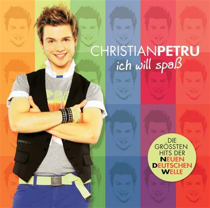 Christian Petru - Ich Will Spass