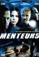 Menteurs - The unscarred (2000)