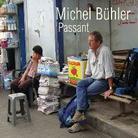 Michel Bühler - Passant
