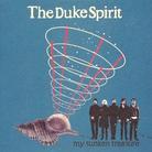 The Duke Spirit - My Sunken Treasure