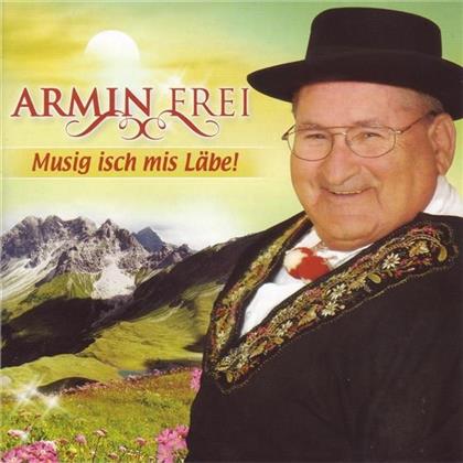 Armin Frei - Musig Isch Mis Läbe