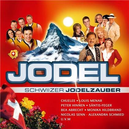 Schwiizer Jodelzauber - Various