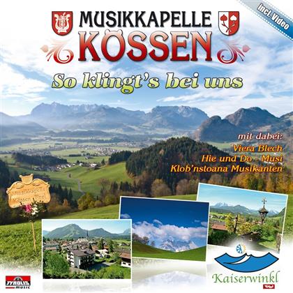 Musikkapelle Koessen - So Klingt's Bei Uns